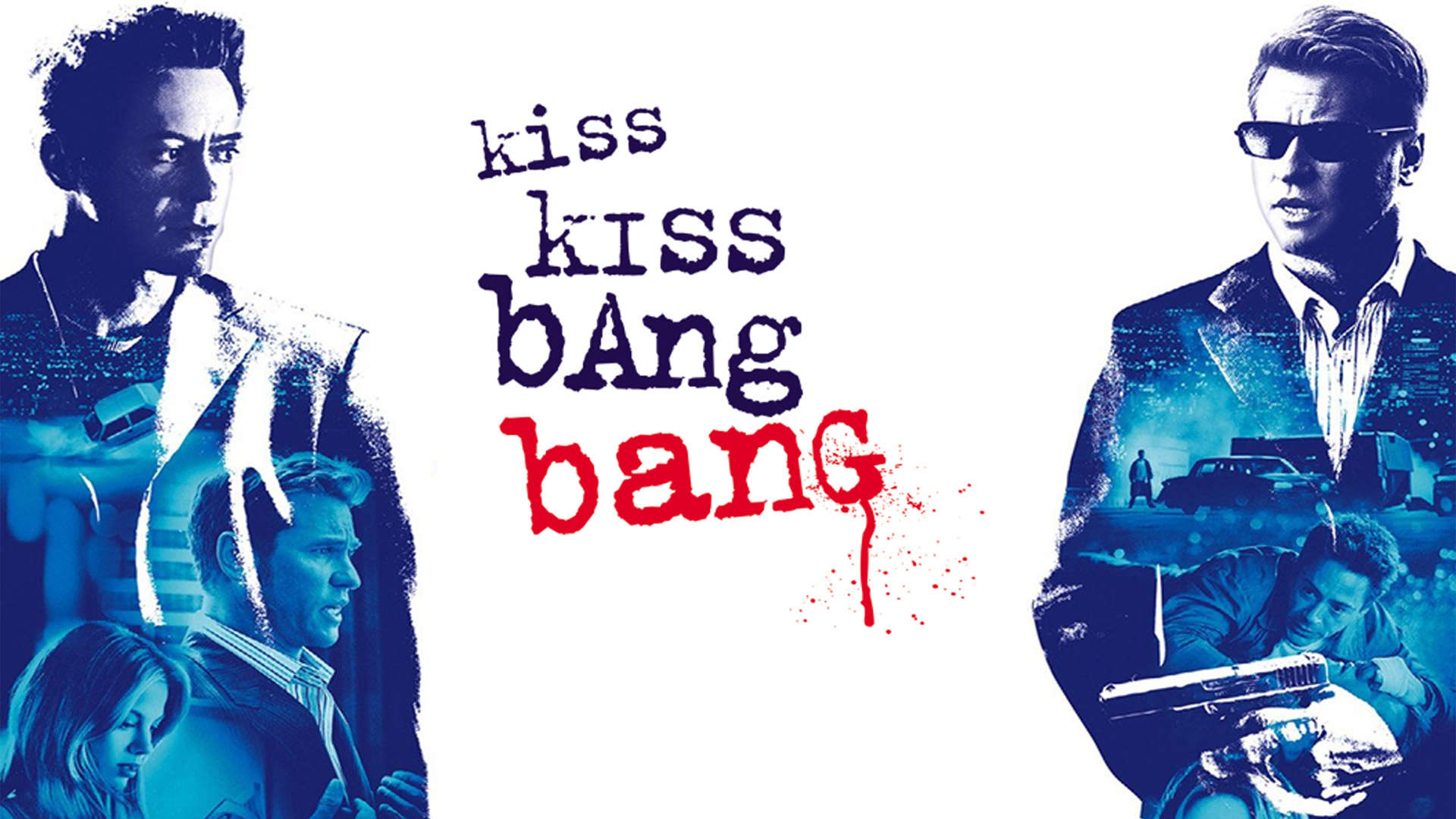 Kiss Kiss Bang Bang